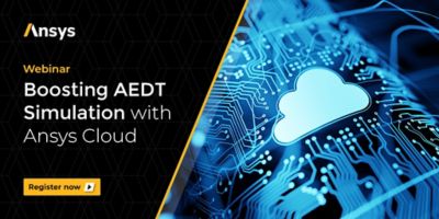 利用Ansys Cloud增强AEDT仿真万博