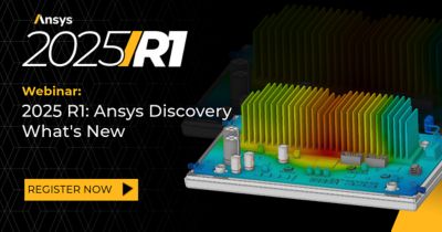 2025 R1 Ansys Discovery Whats New Webinar