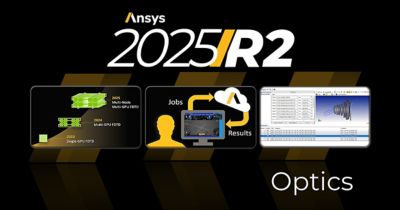 What’s New in 2025 R2: How Ansys Optics Solutions Are Engineering the Future of Light