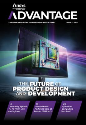 Ansys Advantage: The Future of Product Development