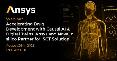 Accelerating drug development with casual AI and digital twins Ansys and Nova in silico partner for ISCT solution