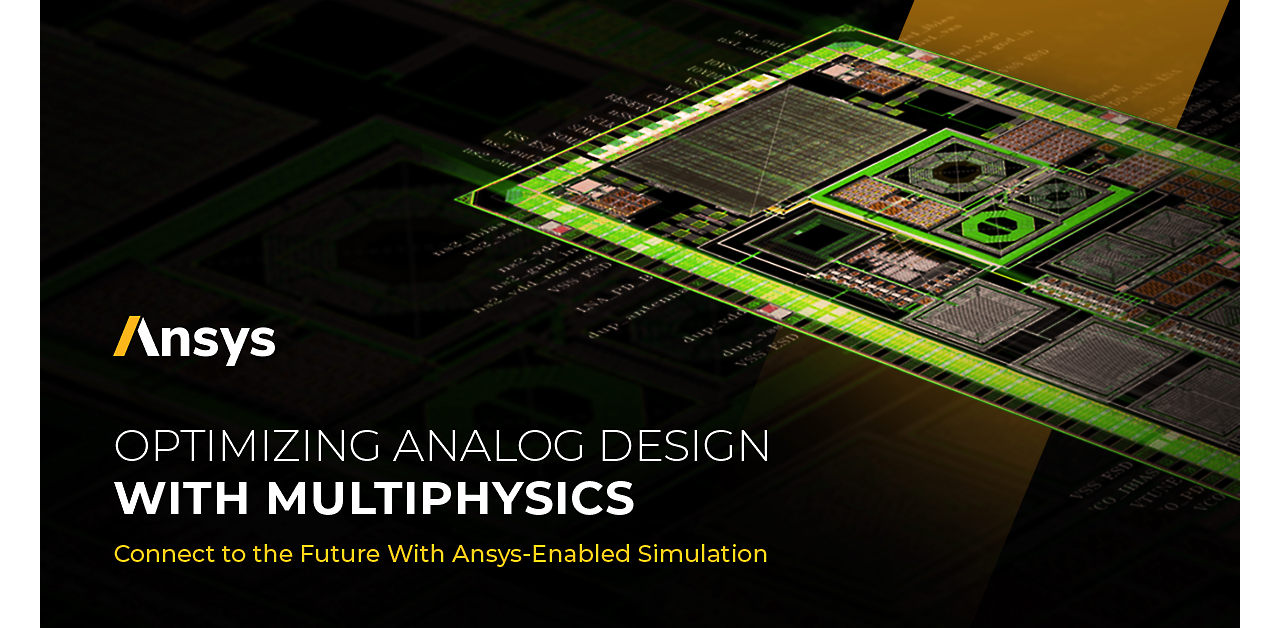 Optimizing Analog Design with Multiphysics