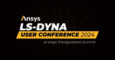 Ansys LS DYNA User Conference 2024 