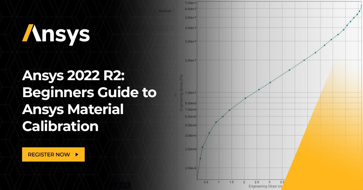 Ansys 2022 R2: Beginners Guide to Ansys Material Calibration | Ansys