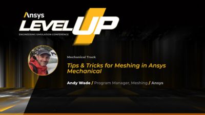 level-up-tips-tricks-for-meshing-in-ansys-mechanical.png