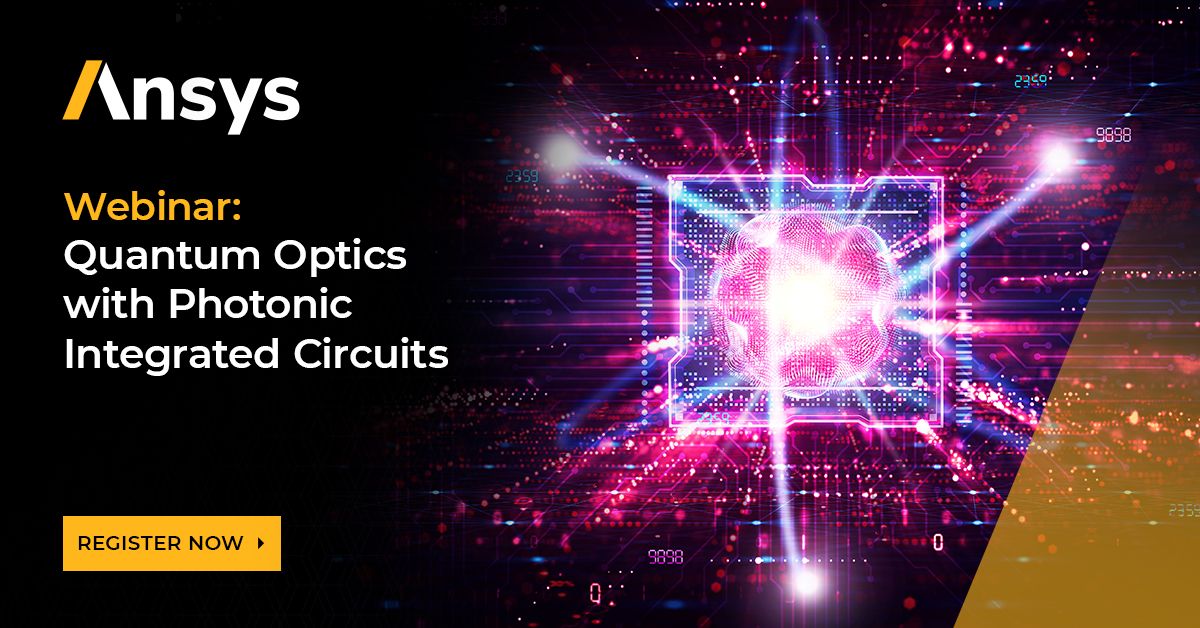 Quantum Optics with Photonic Integrated Circuits Ansys