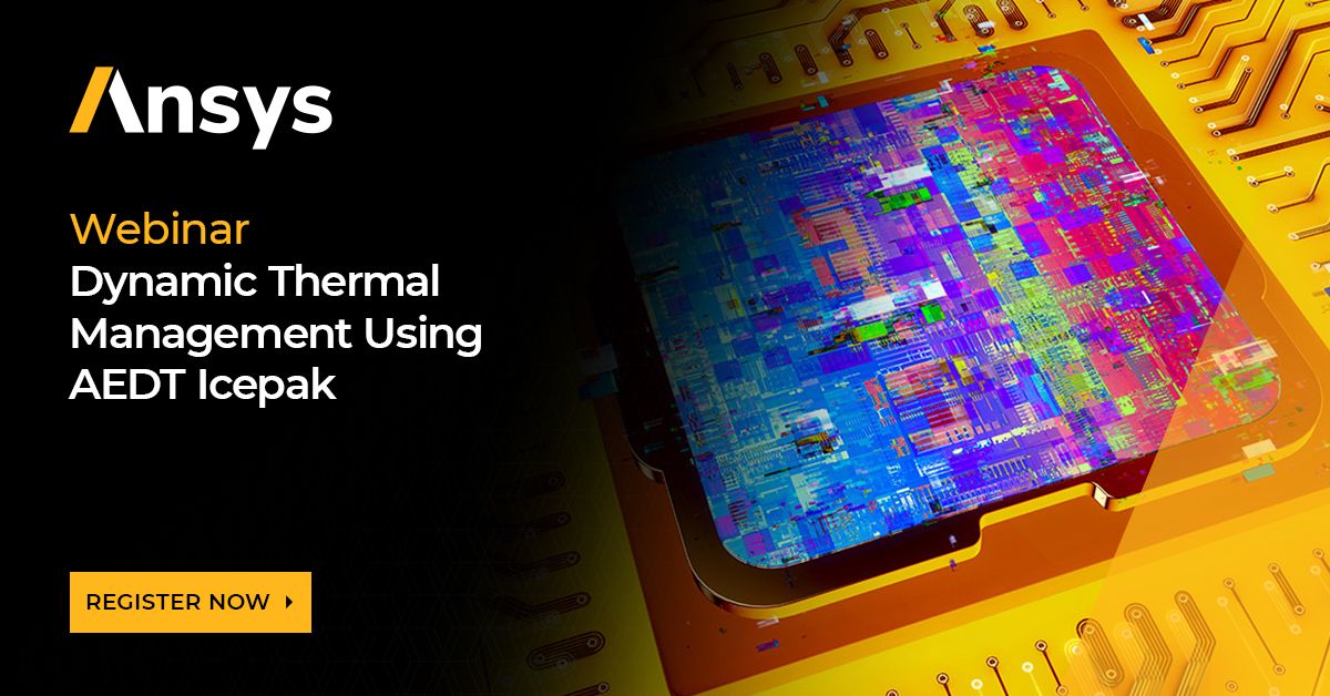 Dynamic Thermal Management Using AEDT Icepak | Ansys