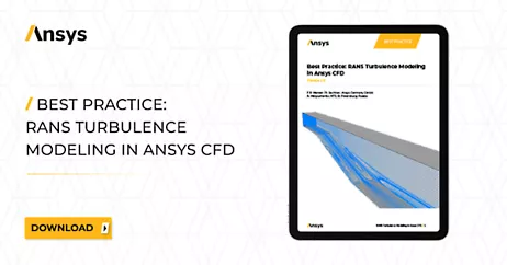 Best Practice: RANS Turbulence Modeling in Ansys CFD | Ansys