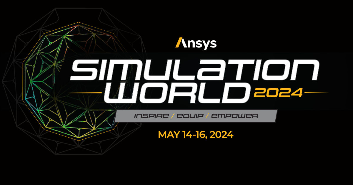 Simulation World Ansys Virtual Conference